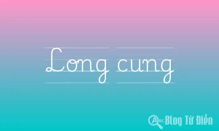 Long cung