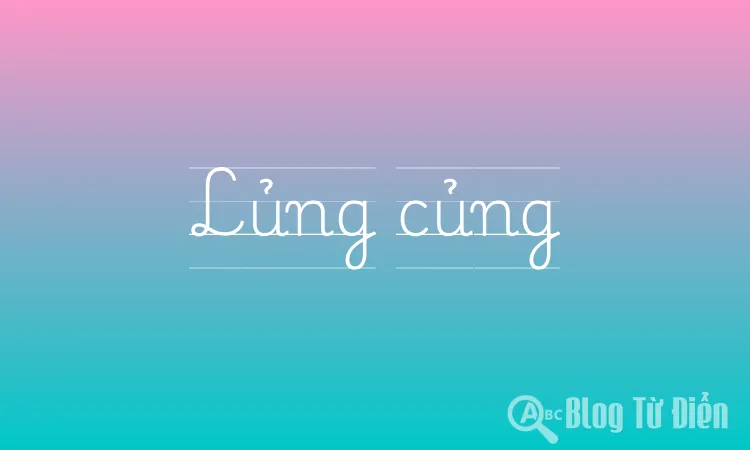 Lủng củng Lủng củng