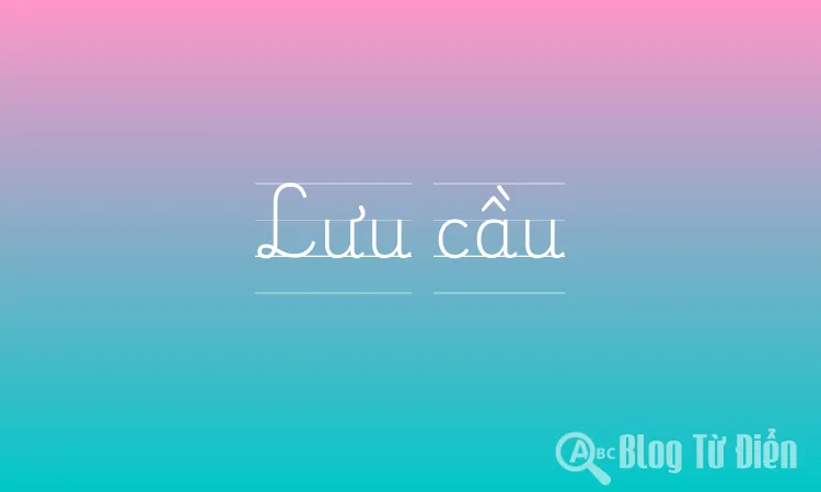 Lưu cầu