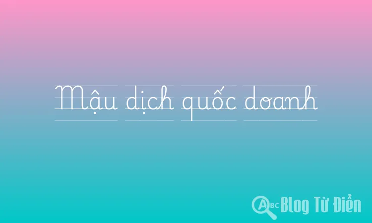 Mậu dịch quốc doanh