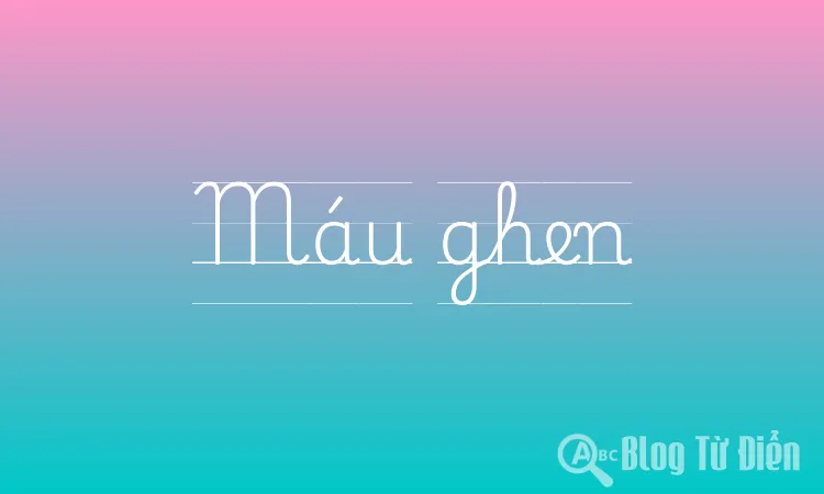Máu ghen