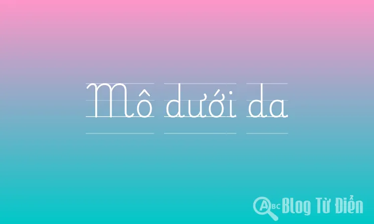 Mô dưới da
