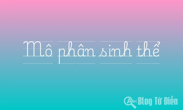 Mô phân sinh thể