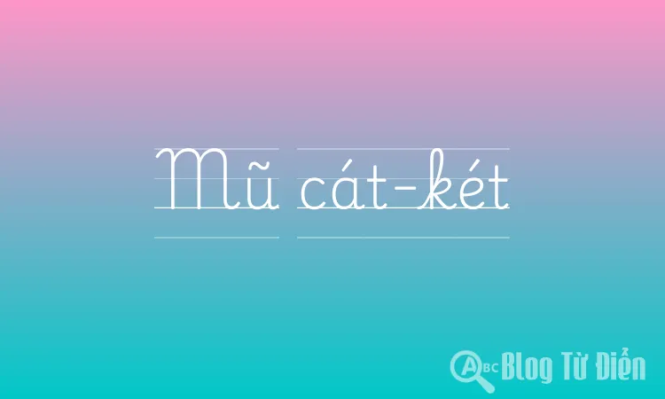 Mũ cát-két