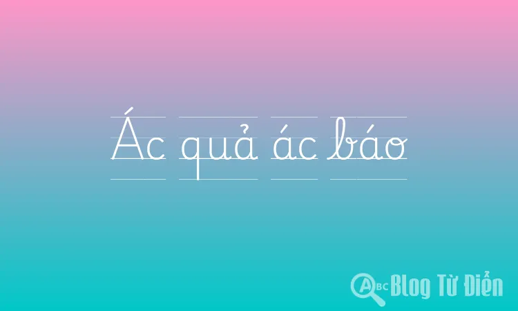 Ác quả ác báo