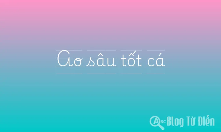 Ao sâu tốt cá
