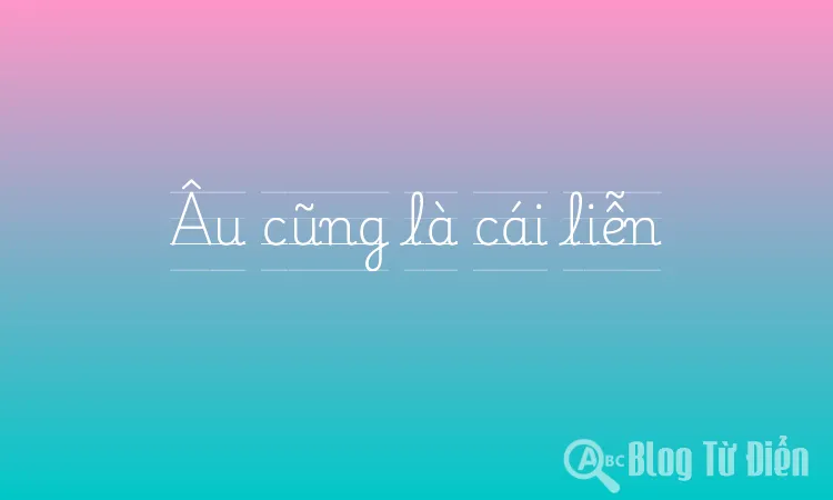 Âu cũng là cái liễn