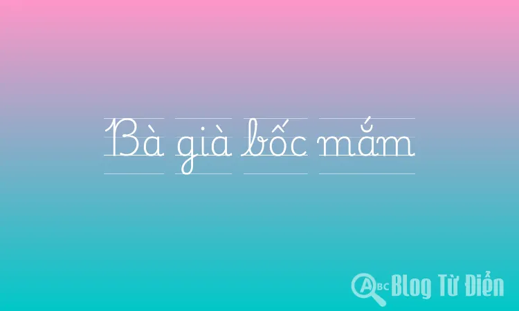 Bà già bốc mắm