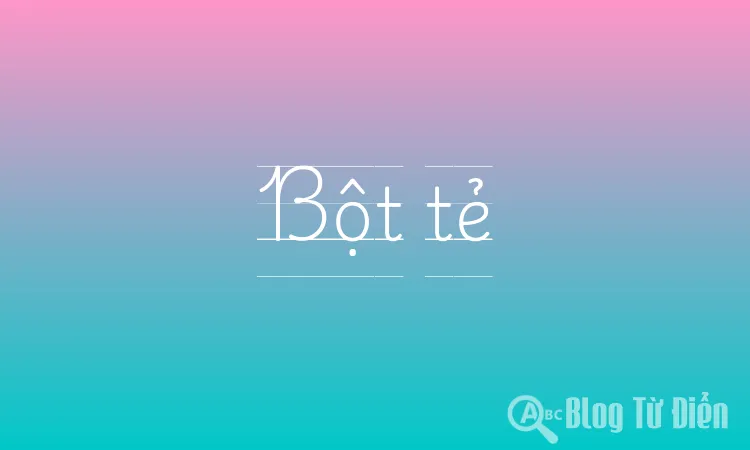 Bột tẻ