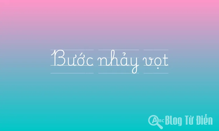Bước nhảy vọt