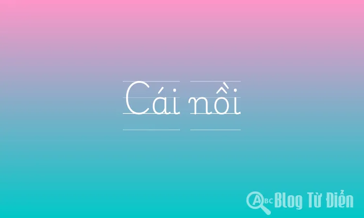 Cái nồi