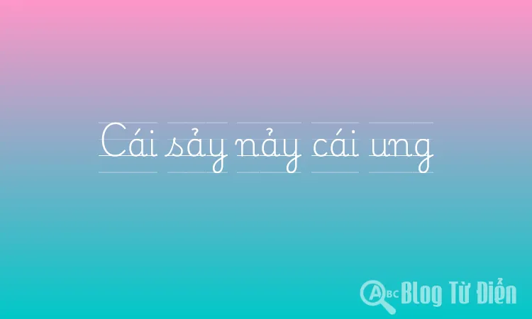 Cái sảy nảy cái ung