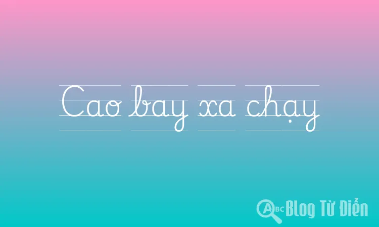 Cao bay xa chạy