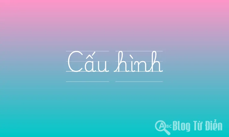 Cấu hình