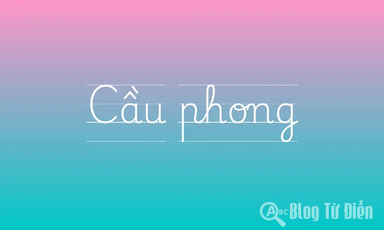 Cầu phong