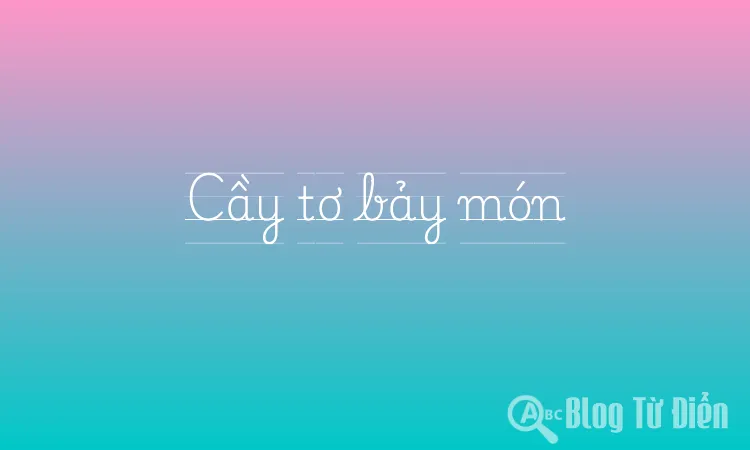 Cầy tơ bảy món