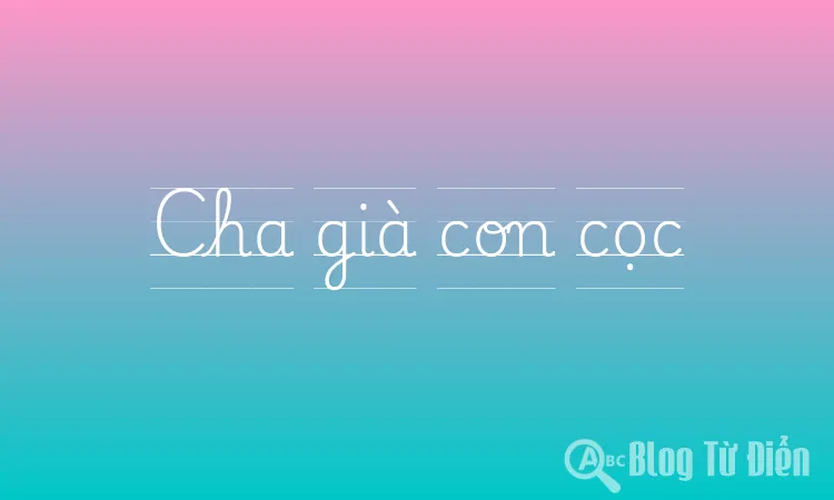 Cha già con cọc