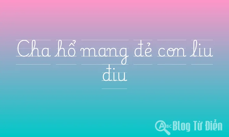 Cha hổ mang đẻ con liu điu