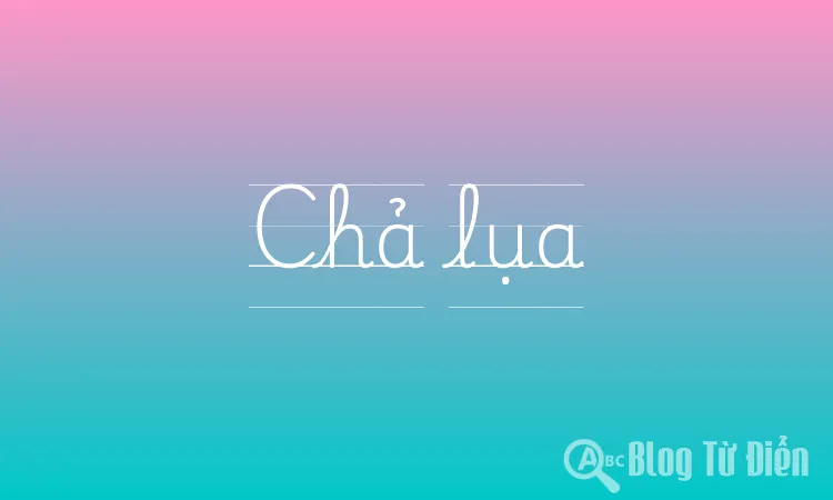 Chả lụa
