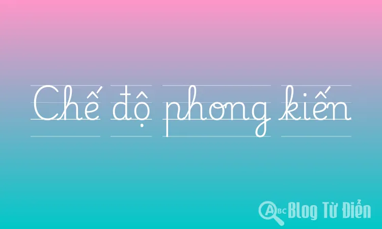 Chế độ phong kiến