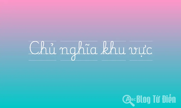 Chủ nghĩa khu vực