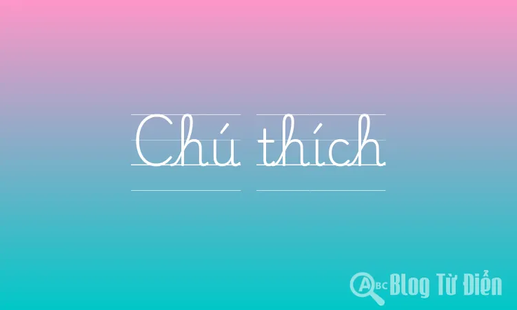 Chú thích