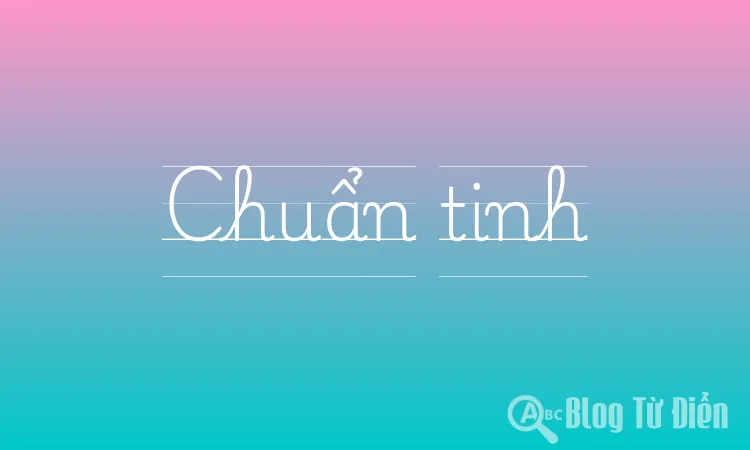 Chuẩn tinh