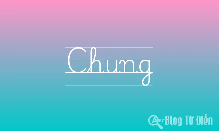 Chung