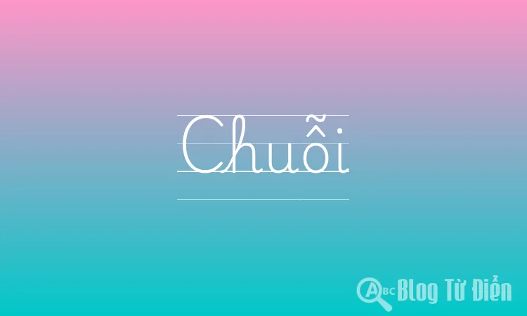 Chuỗi
