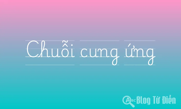 Chuỗi cung ứng