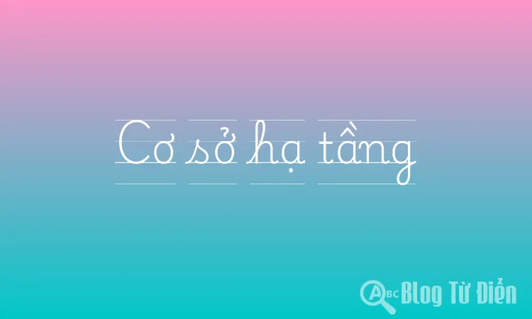 Cơ sở hạ tầng