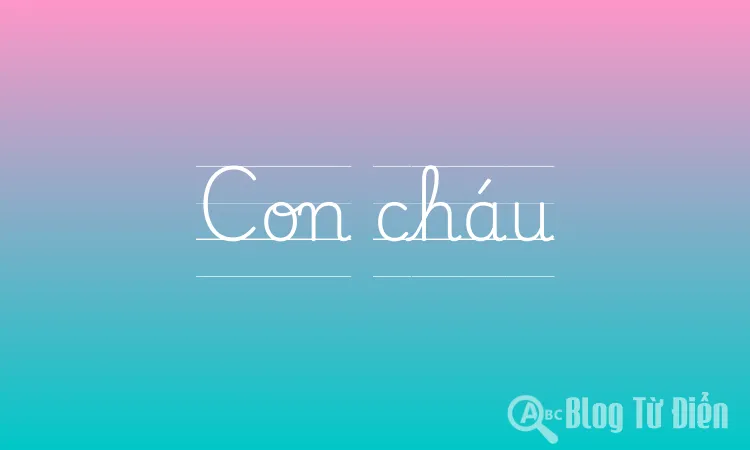 Con cháu