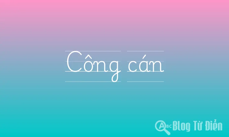 Công cán