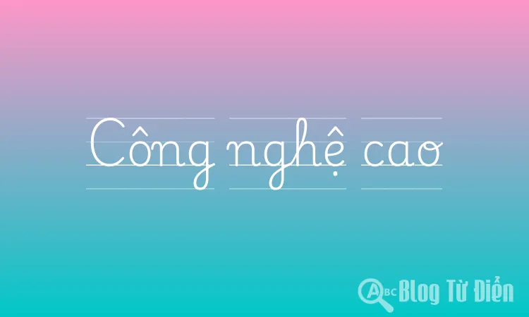 Công nghệ cao