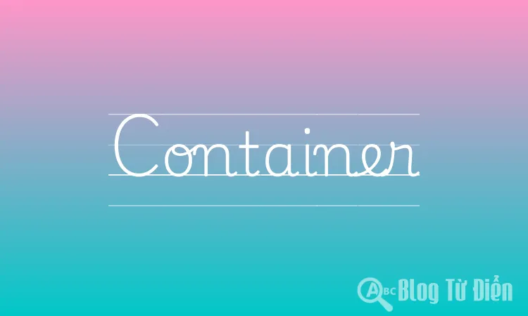 Container