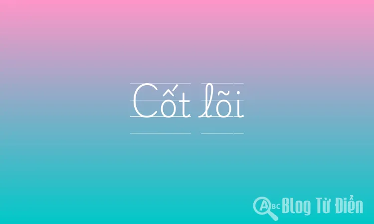 Cốt lõi