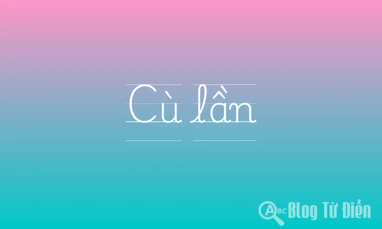 Cù lần
