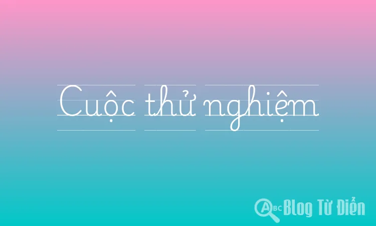 Cuộc thử nghiệm