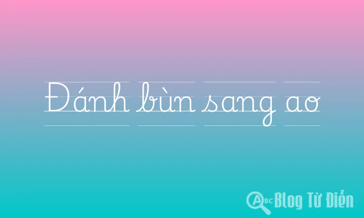 Đánh bùn sang ao
