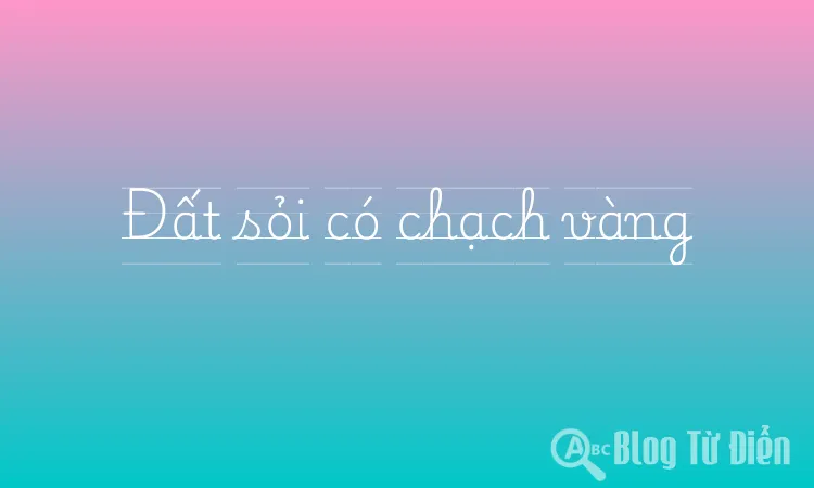 Đất sỏi có chạch vàng