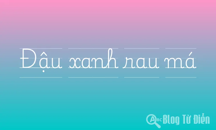 Đậu xanh rau má