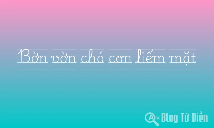 Bờn vờn chó con liếm mặt