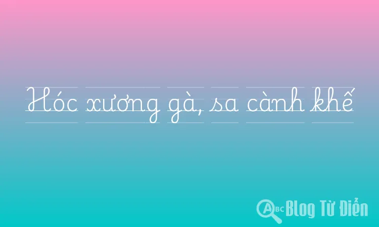 Hóc xương gà, sa cành khế