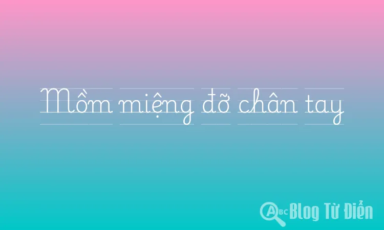 Mồm miệng đỡ chân tay