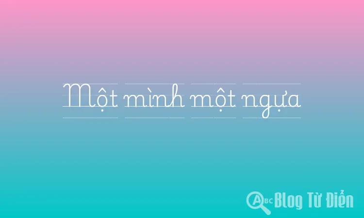 Một mình một ngựa