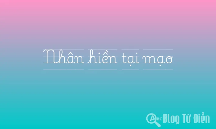 Nhân hiền tại mạo