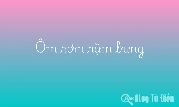 Ôm rơm rặm bụng