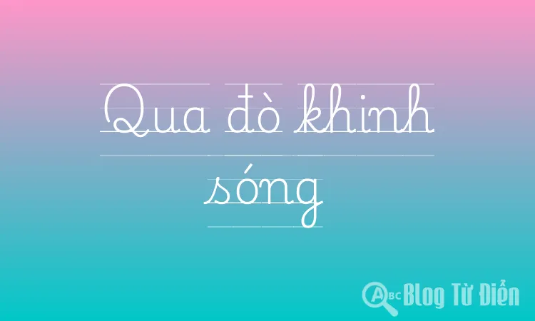 Qua đò khinh sóng