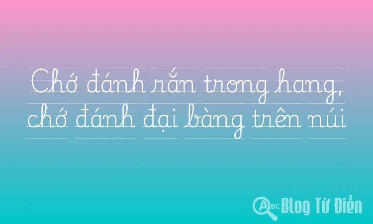 Chớ đánh rắn trong hang, chớ đánh đại bàng trên núi