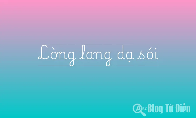Lòng lang dạ sói